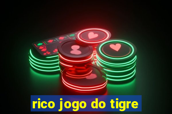 rico jogo do tigre